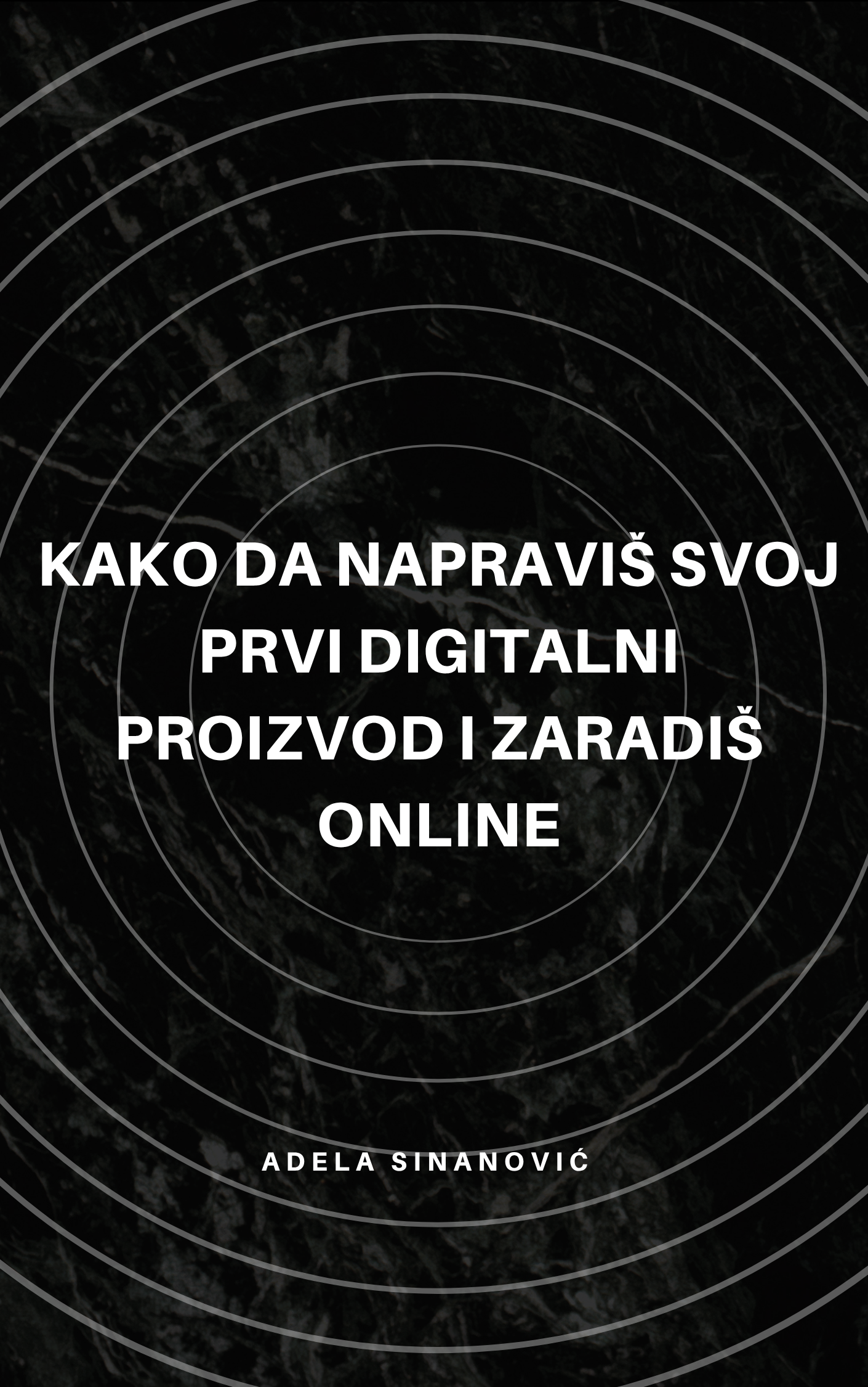 Kako da napraviš svoj prvi digitalni proizvod za početnike